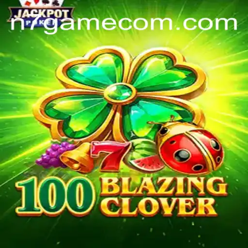 100BlazingClover: A New Era in Interactive Gaming