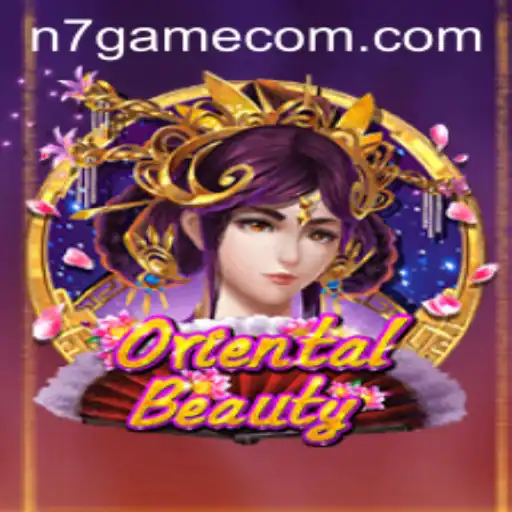 Exploring the Enchanting World of OrientalBeauty: A Deep Dive into N7.Game's Latest Sensation